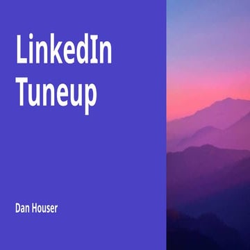 Power Up your LinkedIn Profile, Effectively Highlight your Branc