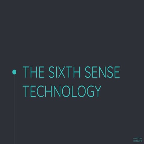 The Sixth Sense Technology | PPT