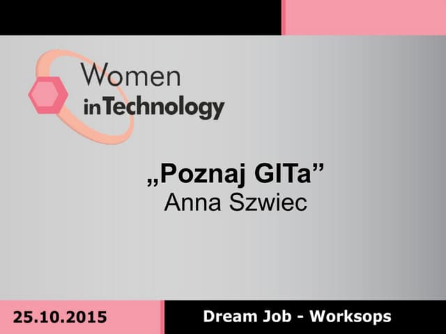 Poznaj GITa -  część teoretyczna - Anna Szwiec