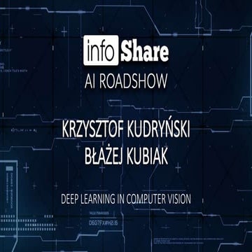 infoShare AI Roadshow 2018 - Krzysztof Kudryński & Błażej Kubiak (TomTom) - D...