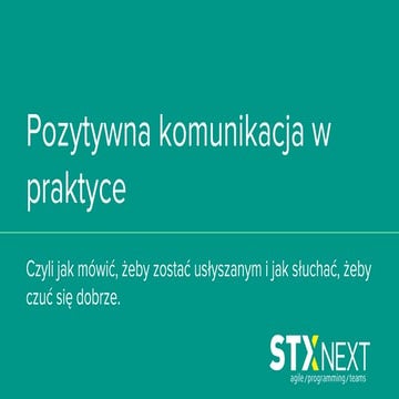 Pozytywna komunikacja w praktyce (warsztat).
