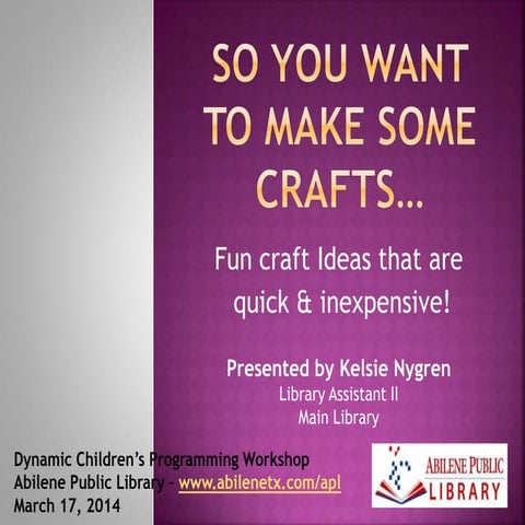 Crafting 101 - Dynamic Children's Programming