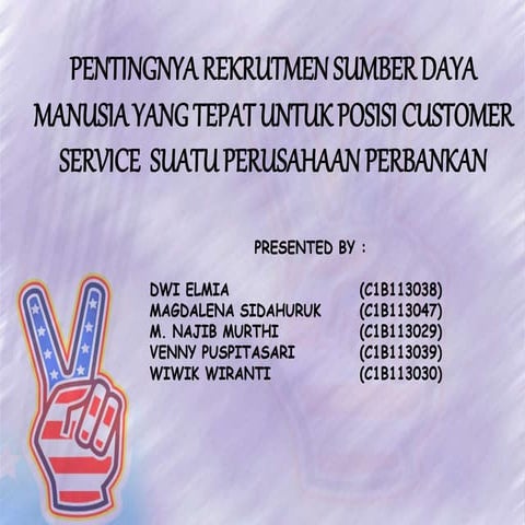 PENTINGNYA REKRUTMEN SUMBER DAYA MANUSIA YANG TEPAT UNTUK POSISI CUSTOMER SER...