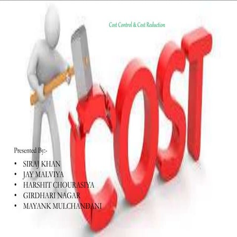 Cost Control & Cost Reduction ppt