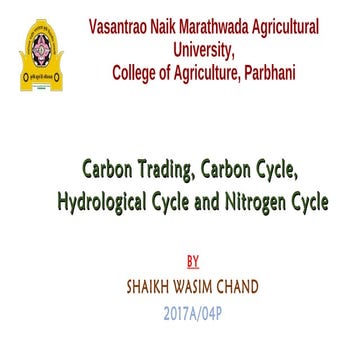 Carbon trading, Carbon cycle, Nitrogen cycle, Hydrological cycle