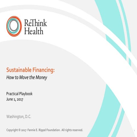 Sustainable Financing: How to Move the Money