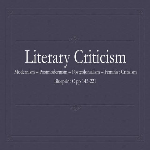 literary criticism - the -isms of 19th and 20th century