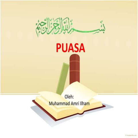PPT Tentang puasa di bulan Ramadhan dan ketentuannya