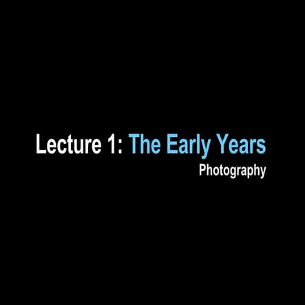 Early Years Of Photography