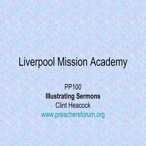 PP100: Sermon Illustrations