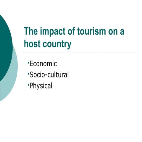 The impact of tourism on a host country