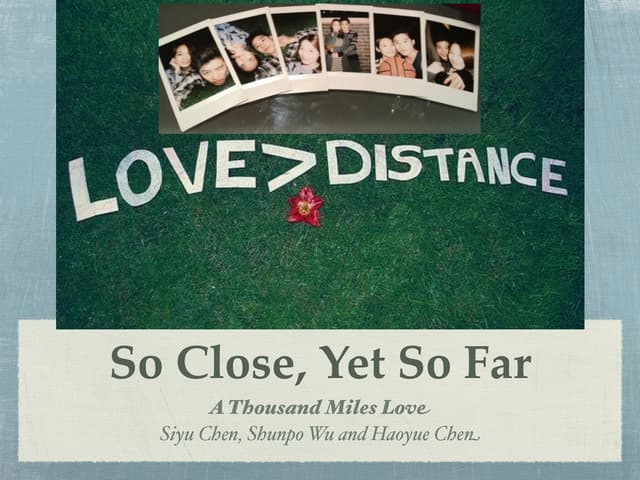 Long Distance Love (PP1 Lightening Talk)