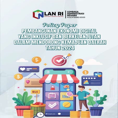 Policy Paper: Pembangunan Ekonomi Digital Yang Inklusif dan Berkelanjutan Dalam Mendorong Kemajuan Daerah