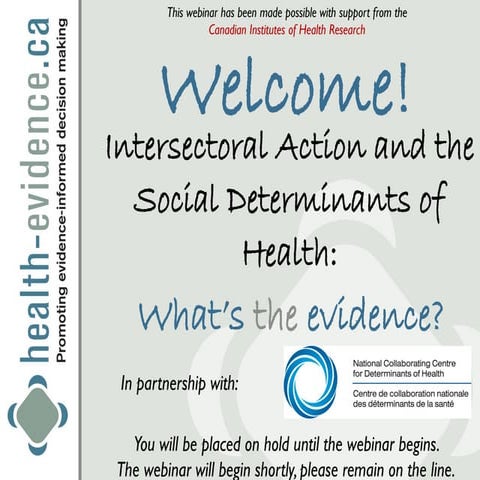 Intersectoral Action & the Social Determinants of Health: What's the Evidence?