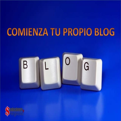 Comienza Tu Propio Blog