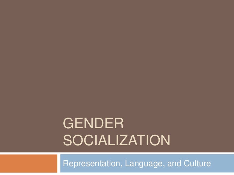 Gender Socialization