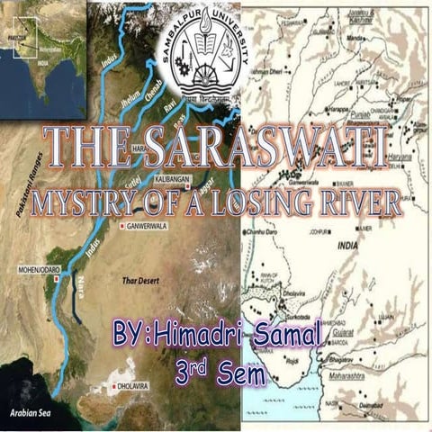 SARASWATI,Mystry of a losing river