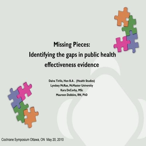Missing Pieces: Identifying the gaps in public health