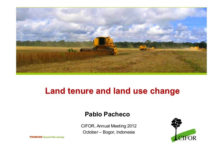 Land tenure and land use change