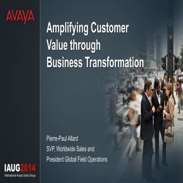 Amplifying Customer  Value through  Business Transformation