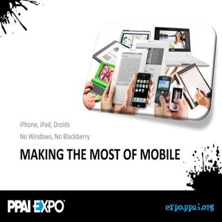 Making the most of Mobile Devices