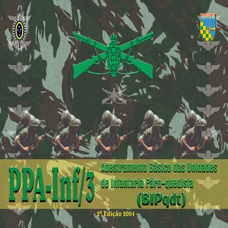 ADESTRAMENTO BÁSICO NAS UNIDADES DE INFANTARIA PÁRA-QUEDISTA PPA INF/3