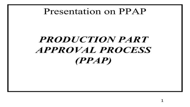 Ppap training presentation | PPT