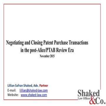 Negotiating and Closing Patent Purchase Transactions in the post-Alice/PTAB R...
