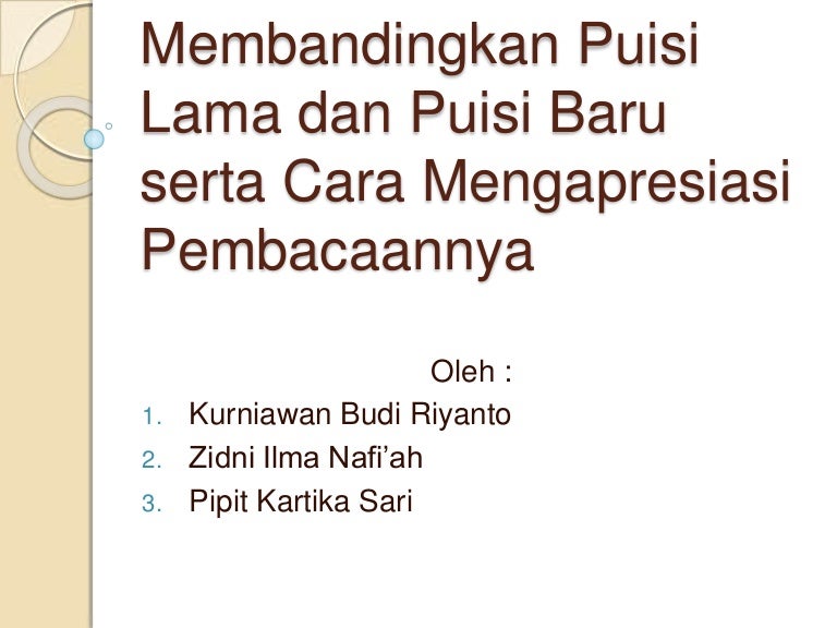 Perbandingan Karakteristik Puisi Lama Dengan Puisi Baru