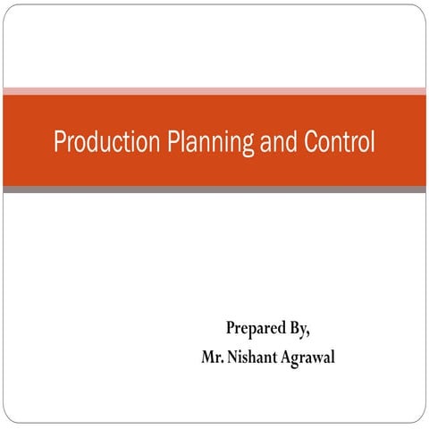 planning of the manufacturing process unit
