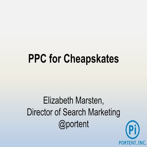 PPC for Cheapskates