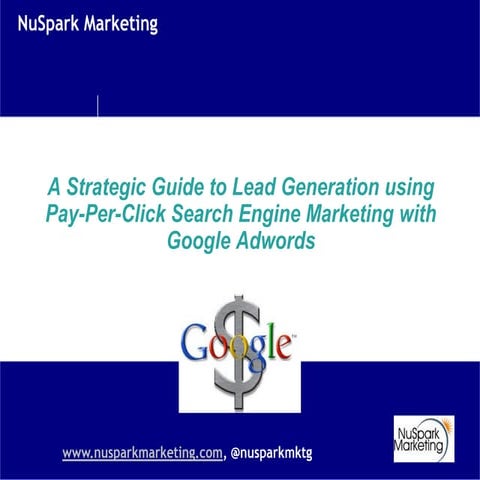 Lead Generation using Pay-Per-Click and Search Marketing with Google Adwords