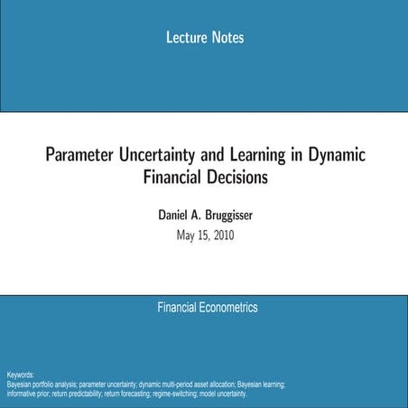 Parameter Uncertainty and Learning in Dynamic Financial Decisions