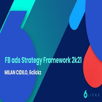 PPC Restart 2021: Milan Cidilo - Facebook Ads Strategy Framework na rok 2021