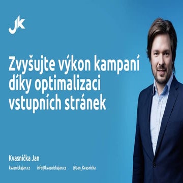 PPC Restart 2022: Jan Kvasnička - Zvyšujte výkon kampaní díky optimalizaci vs...