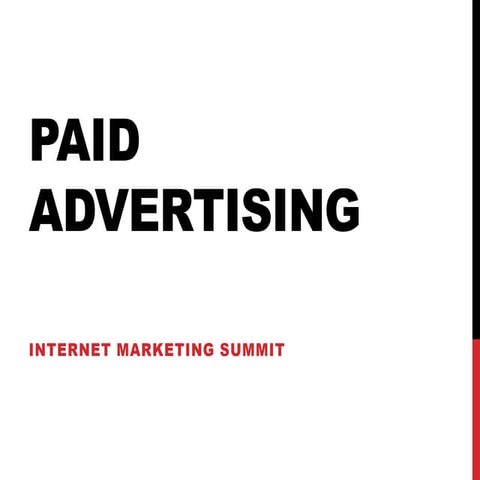 Pay-Per-Click Advertising Tutorial from Internet Marketing Summit 1st Annual ...