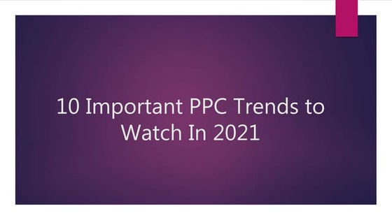 PPC trends