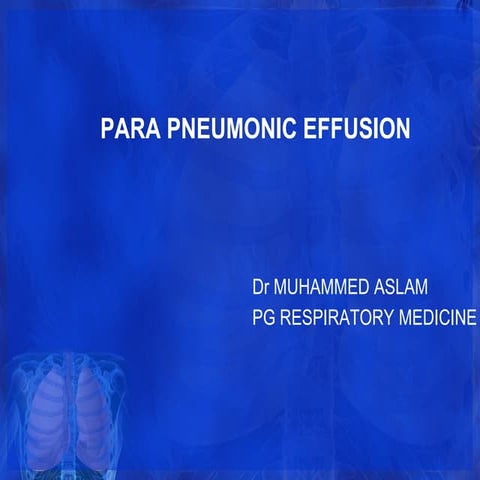 PARA PNEUMONIC EFFUSION