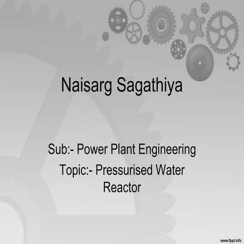Power Plant Engineering: Pressurised Water Reactor
