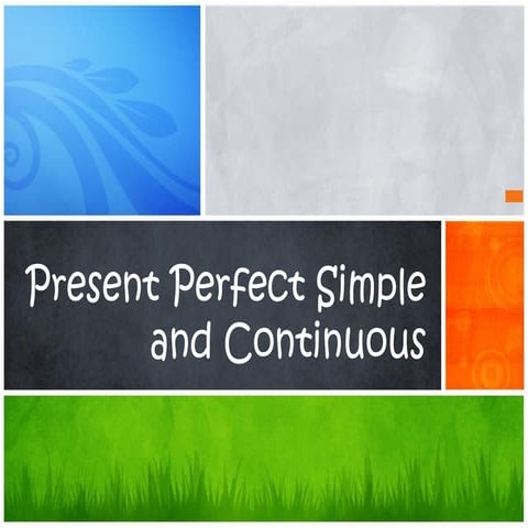 Present perfect simple