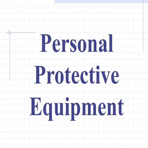  Personal Protective Equipment