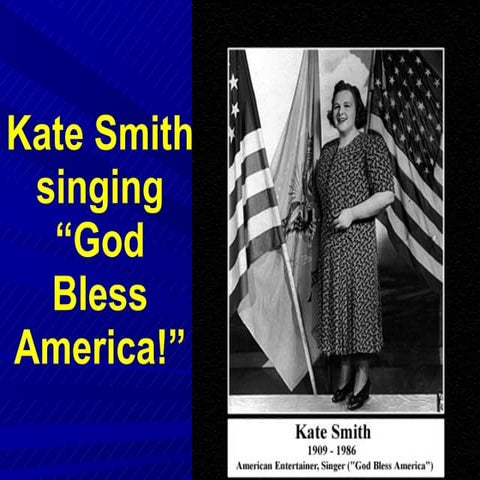 PP: God Bless America - Kate Smith