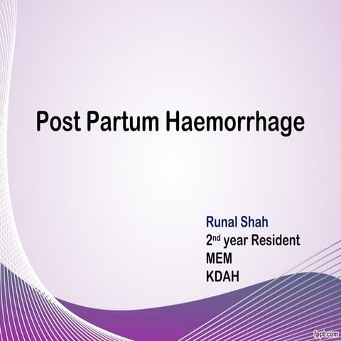 Post Partum Hemorrhage in ED