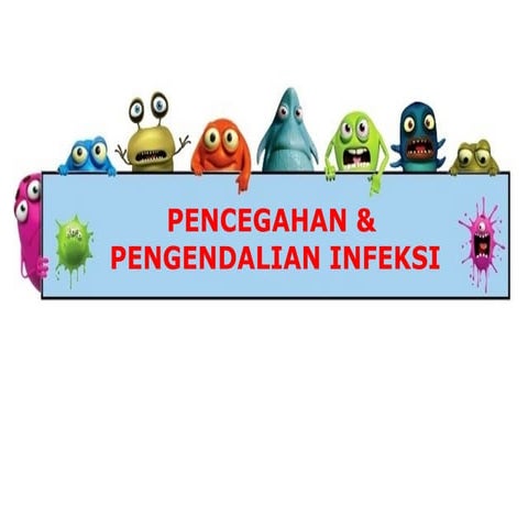 materi pencegahan dan pengendalian infeksi | PPT