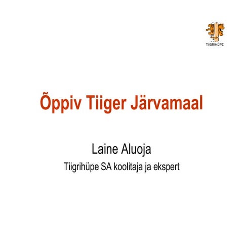 Õppiv Tiiger Järvamaal