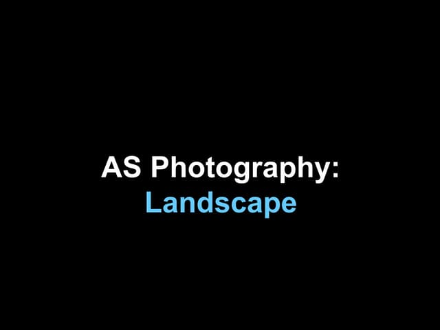 Introduction to Landscape Photography