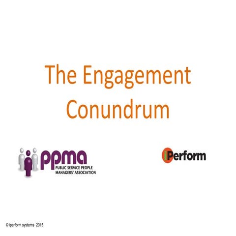 PPMA Annual Seminar 2015 - The Engagement Conundrum