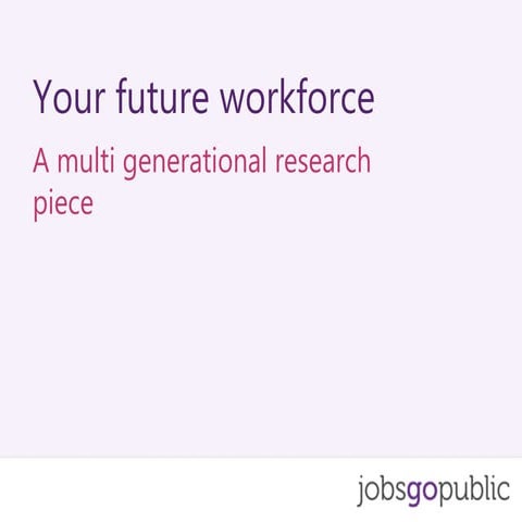 #Ppmahr18 let's talk future workforce   multi generational workforce - jobsgo...