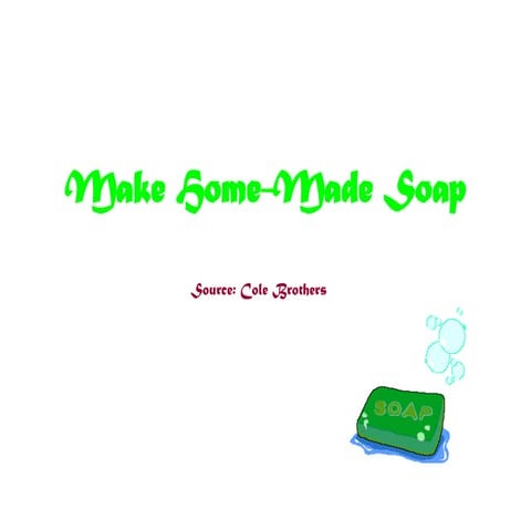 Pp make home-made-soap