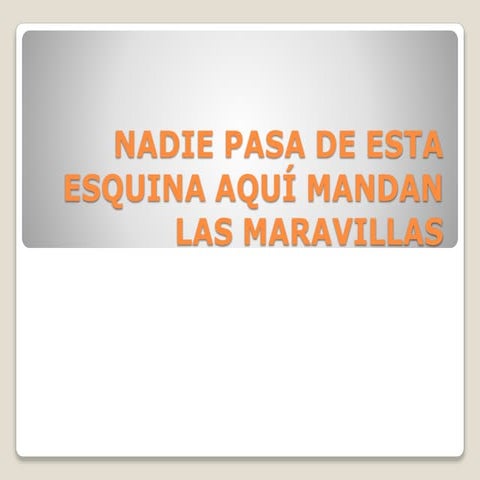 LAS MARAVILLAS